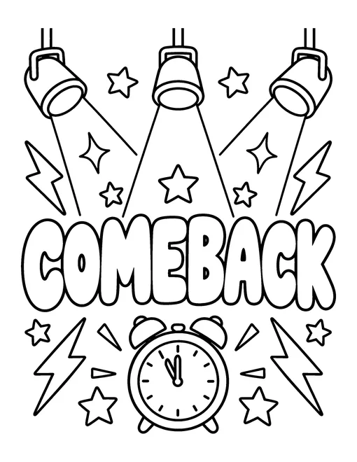 COMEBACK in huge bubble letters with spotlights, a countdown clock, stars and lightning bolts, coloring page